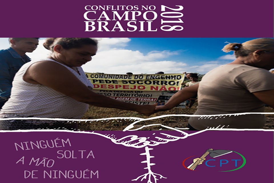   Audiência Pública promove lançamento do Caderno de Conflitos no Campo Brasil 2018
