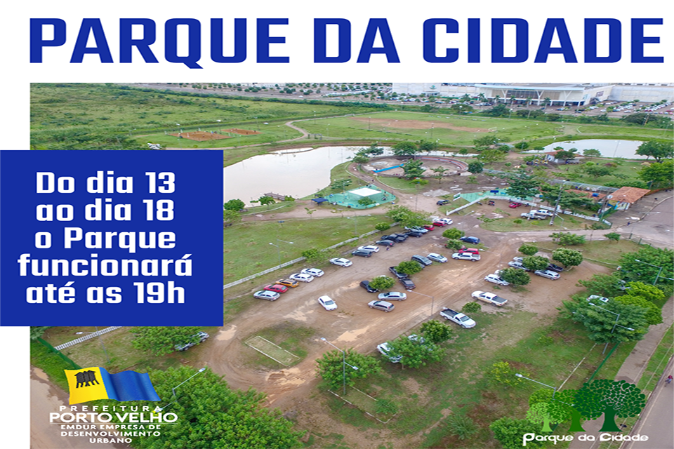 COMUNICADO: Interdição do Parque da Cidade no período noturno