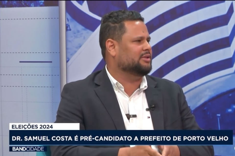 Samuel Costa promete expor verdadeiras intenções dos candidatos à prefeitura de Porto Velho