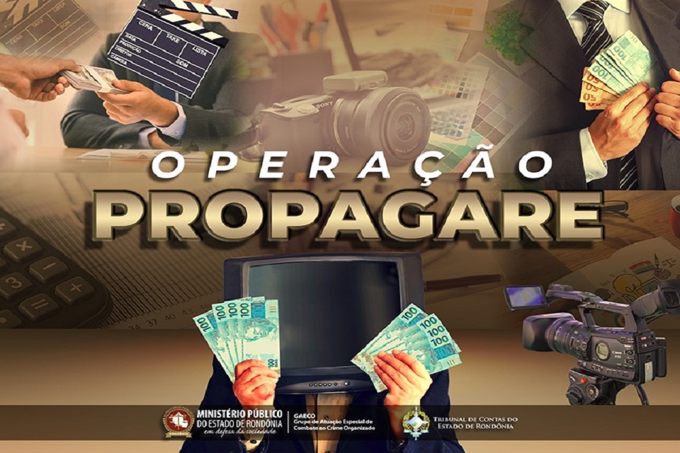 Ministério Público de Rondônia deflagra operação contra esquema criminoso envolvendo empresas de publicidade contratada pelo Estado de Rondônia