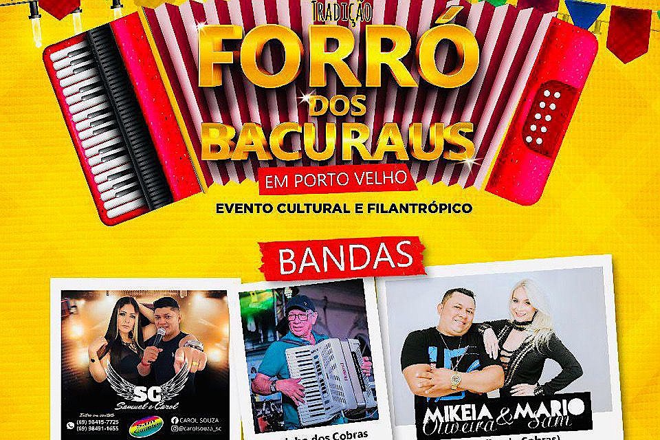 Forró dos Bacuraus em Porto Velho é dia 17 de agosto, no Clube da OAB/RO