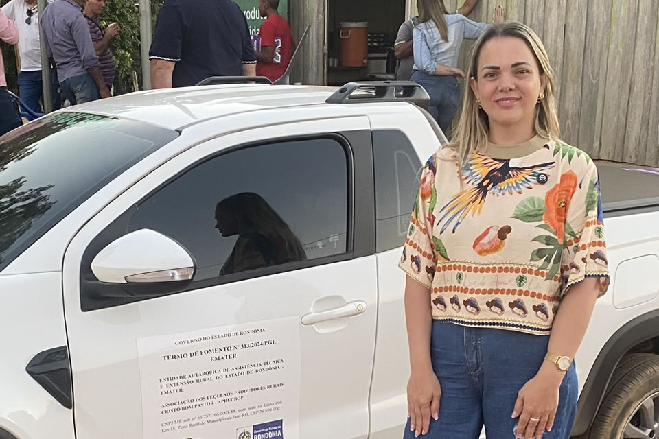 Com emenda da deputada Cláudia de Jesus, associação rural de Jaru conquista veículo