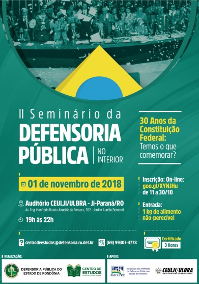 Defensoria Pública sedia em Ji-Paraná Seminário sobre os 30 anos de Constituição Federal