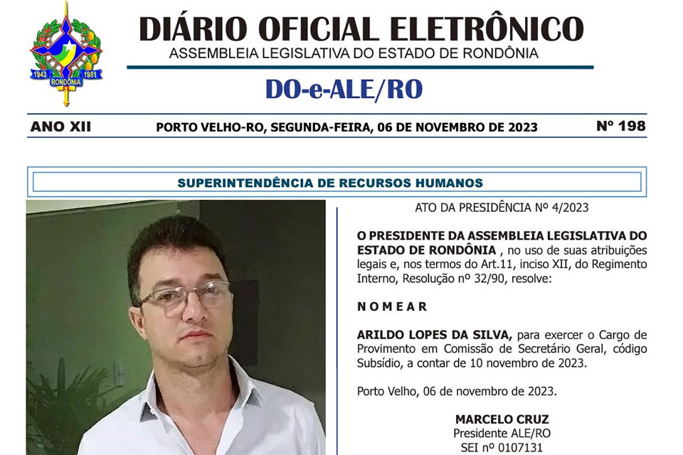 Arildo Lopes nomeado secretário Geral da ALE/RO pelo presidente Marcelo Cruz