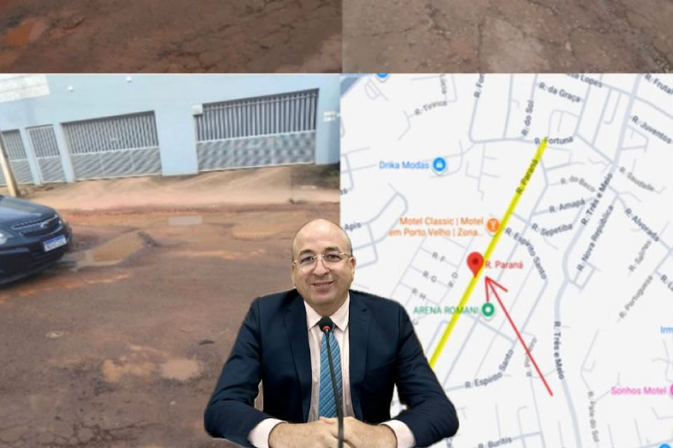 Vereador Gedeão Negreiros solicita operação tapa-buracos na Rua Paraná, no bairro Nova Floresta