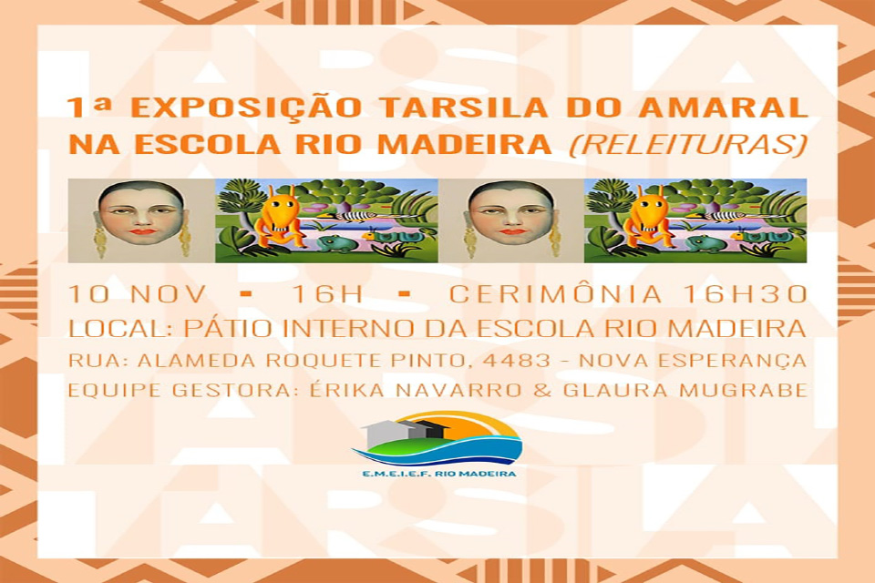 Escola Municipal Rio Madeira promove “1ª Exposição Tarsila do Amaral” nesse sábado