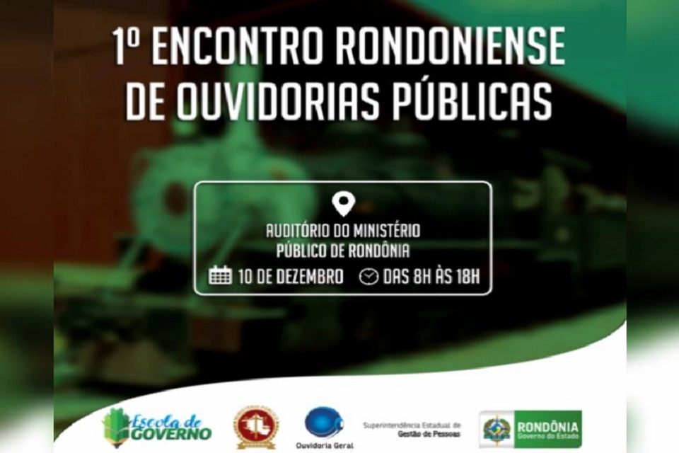 Transparência, combate à Corrupção e direitos humanos são temas a serem debatidos no 1º Encontro Rondoniense de Ouvidorias Públicas
