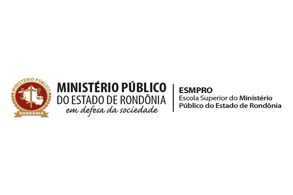 Escola Superior do Ministério Público do Estado de Rondônia é instalada e contribuirá para o desenvolvimento científico do Estado