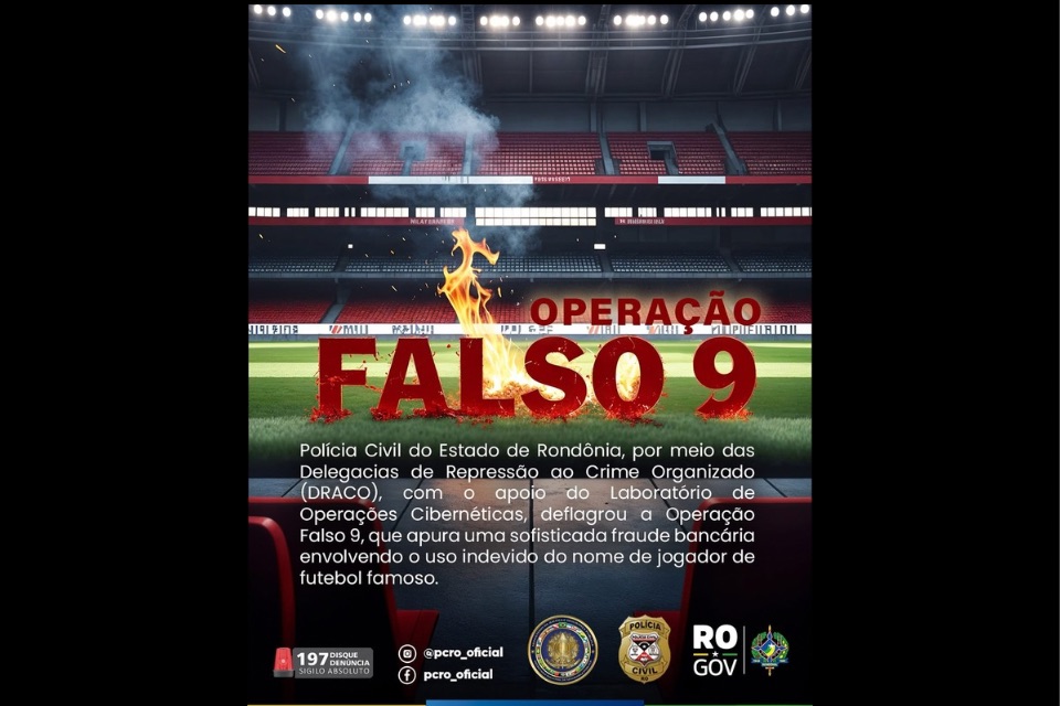 OPERAÇÃO FALSO 9: Polícia Civil desarticula fraude milionária envolvendo o nome do jogador de futebol famoso