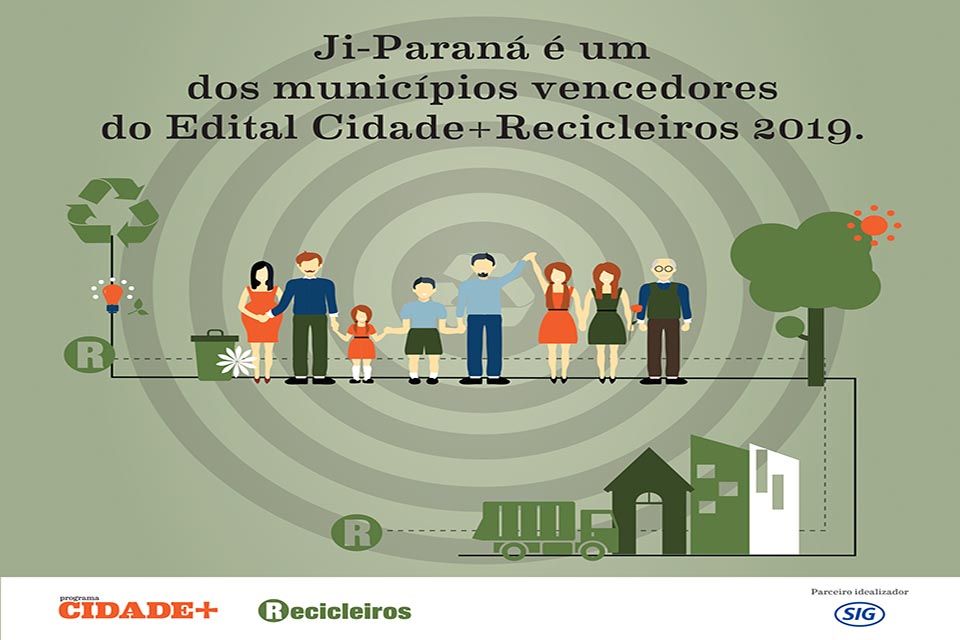 Ji-Paraná é contemplada com projeto Cidade+Recicleiros 2019