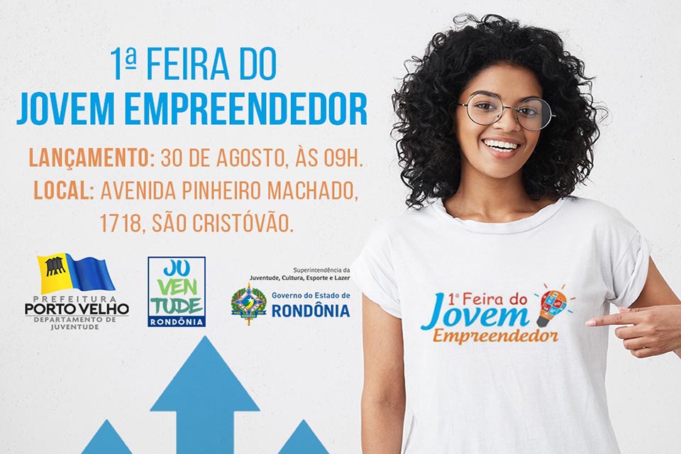 Prefeitura lança nesta sexta a 1ª Feira do Jovem Empreendedor de Porto Velho