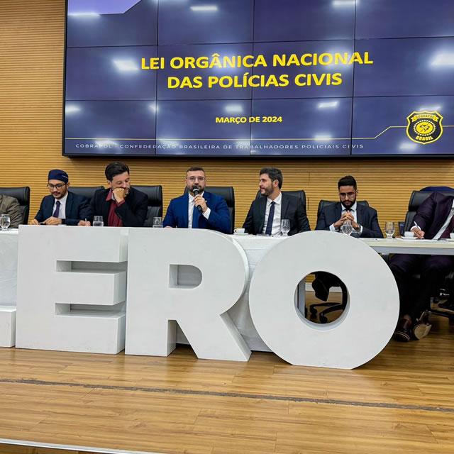 Ribeiro do Sinpol afirma que Rondônia pode se tornar projeto piloto na Lei Orgânica Nacional da Polícia Civil