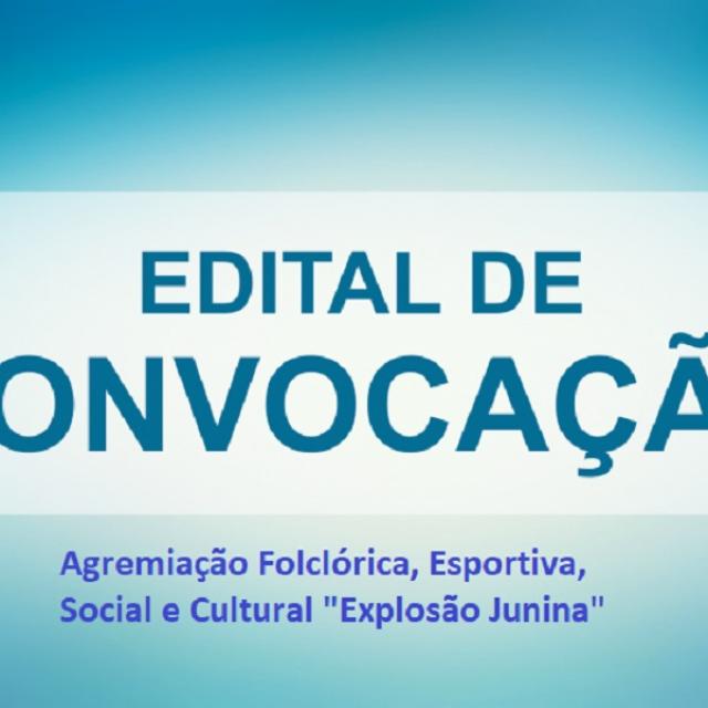 EDITAL DE CONVOCAÇÃO - EXPLOSÃO JUNINA
