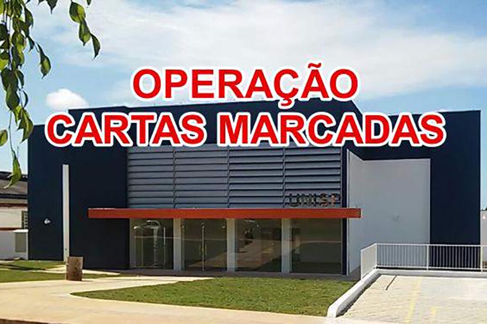 Polícia Judiciária Civil de Rondônia realiza Operação Cartas Marcadas