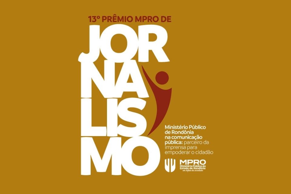 Última semana para inscrições no 13º Prêmio MPRO de Jornalismo